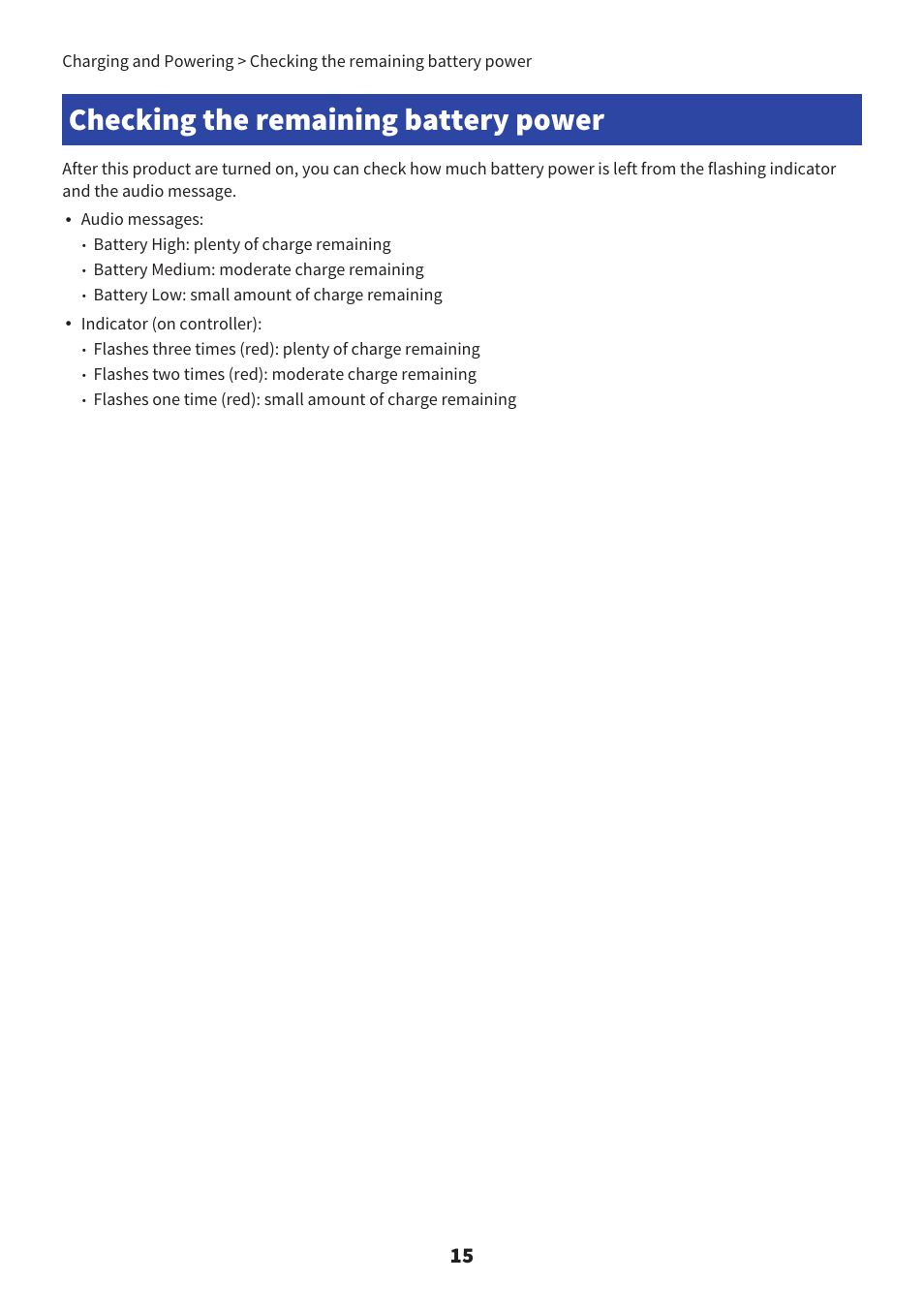 Checking the remaining battery power, Audio messages, Battery high: plenty of charge remaining | Battery medium: moderate charge remaining, Battery low: small amount of charge remaining, Indicator (on controller), Flashes two times (red): moderate charge remaining | Yamaha YH-L700A Noise-Canceling Wireless Over-Ear Headphones User Manual | Page 15 / 47