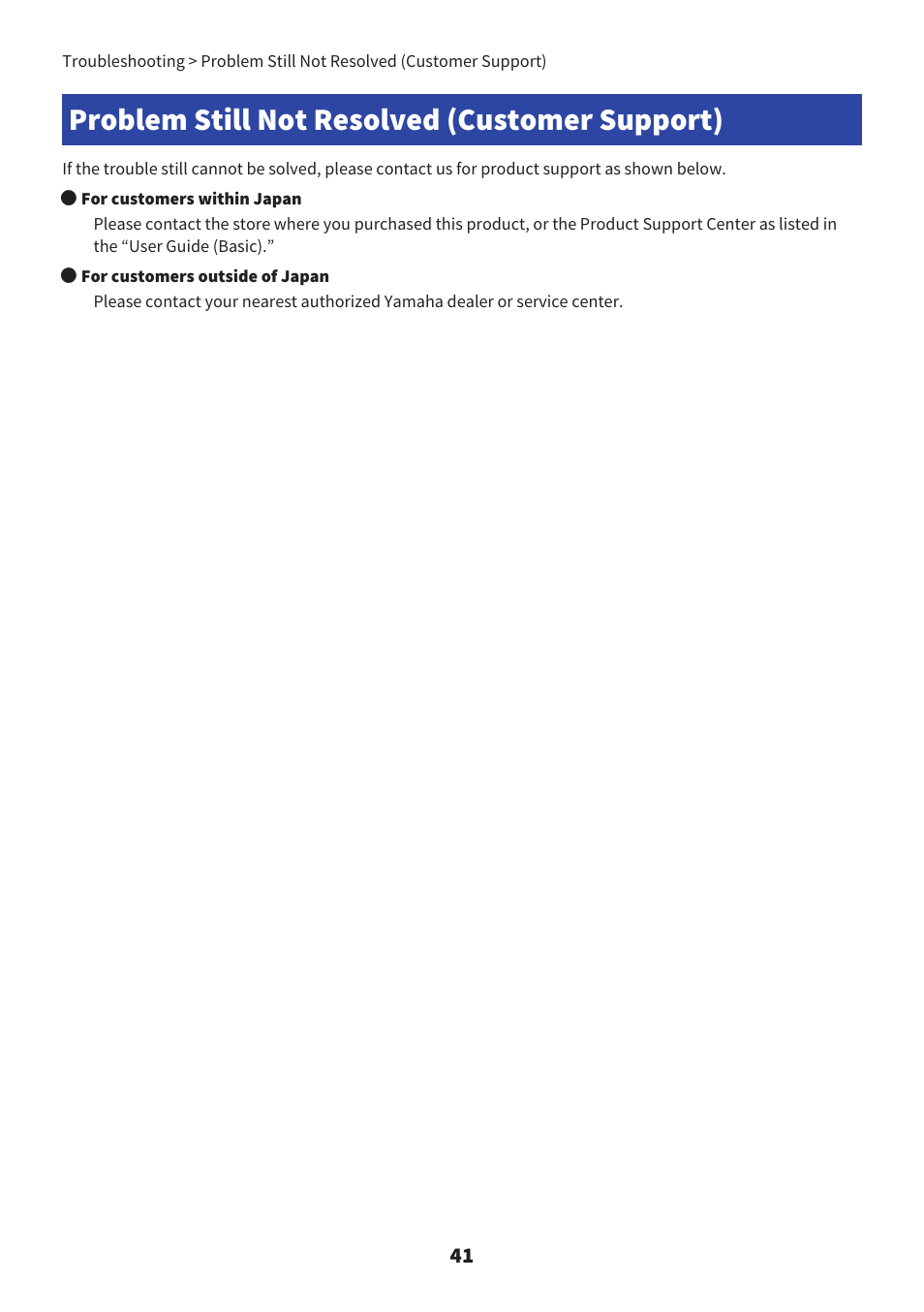 Problem still not resolved (customer support) | Yamaha YH-L700A Noise-Canceling Wireless Over-Ear Headphones User Manual | Page 41 / 47