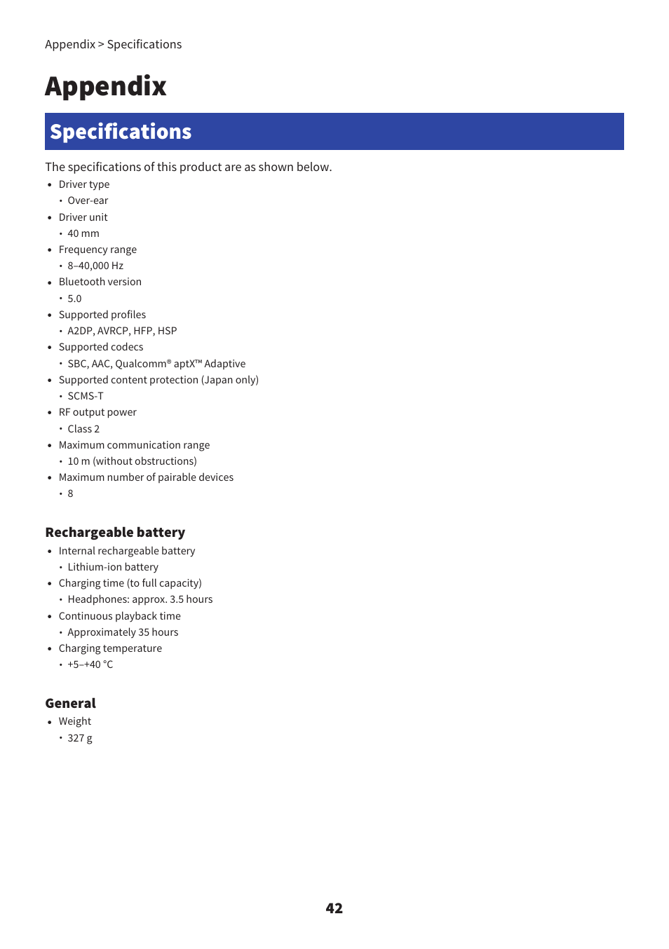 Appendix, Specifications, Rechargeable battery | General, Appendix > specifications, Driver type, Over-ear, Driver unit, 40 mm, Frequency range | Yamaha YH-L700A Noise-Canceling Wireless Over-Ear Headphones User Manual | Page 42 / 47