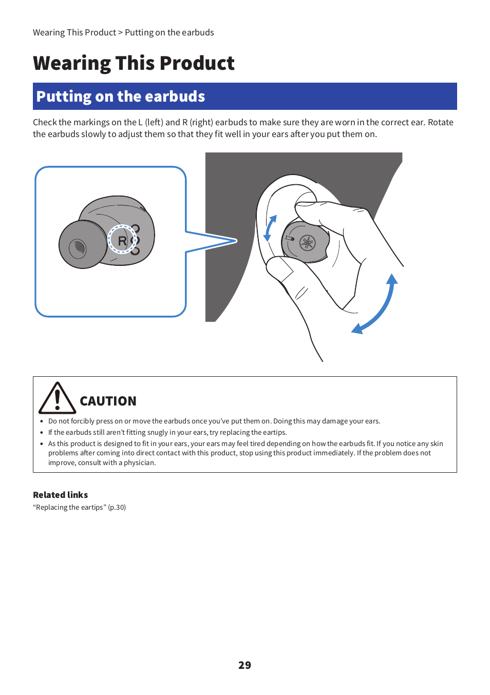 Wearing this product, Putting on the earbuds, Caution | Yamaha TW-E3C True Wireless Earbuds (Red) User Manual | Page 29 / 62