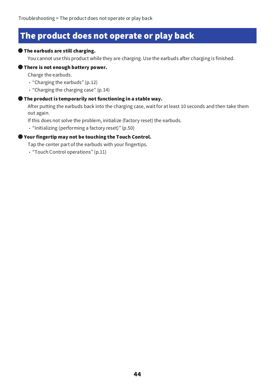 The product does not operate or play back, The product does not operate or play back” (p.44) | Yamaha TW-E3C True Wireless Earbuds (Red) User Manual | Page 44 / 62