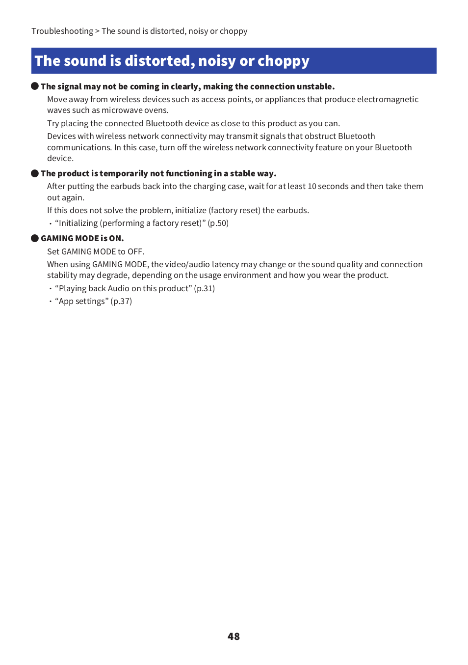 The sound is distorted, noisy or choppy, The sound is distorted, noisy or choppy” (p.48) | Yamaha TW-E3C True Wireless Earbuds (Red) User Manual | Page 48 / 62