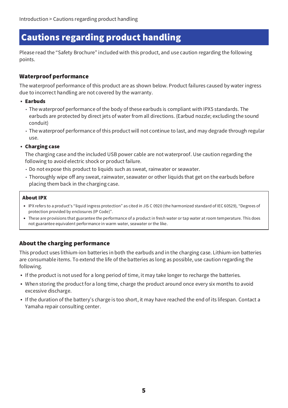 Cautions regarding product handling, Waterproof performance, About the charging performance | Earbuds, Introduction > cautions regarding product handling | Yamaha TW-E3C True Wireless Earbuds (Red) User Manual | Page 5 / 62
