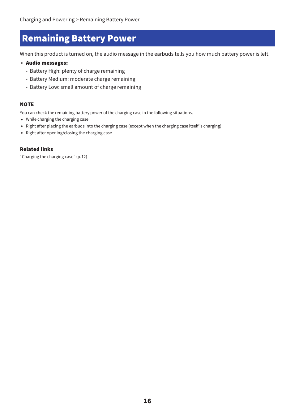 Remaining battery power, Audio messages, Battery high: plenty of charge remaining | Battery medium: moderate charge remaining, Related links, Charging and powering > remaining battery power | Yamaha TW-E7B Noise-Canceling True Wireless In-Ear Headphones (White) User Manual | Page 16 / 56