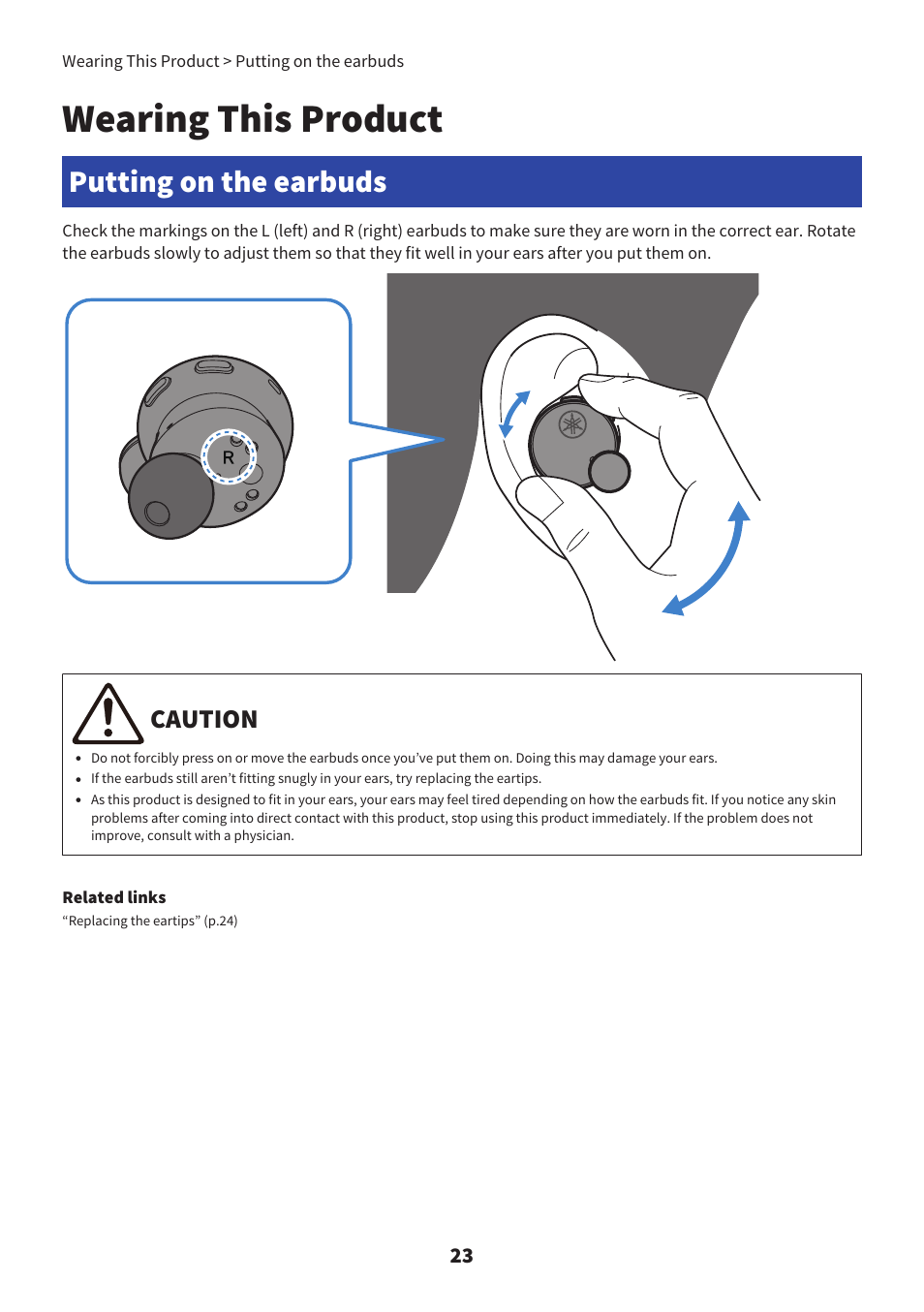 Wearing this product, Putting on the earbuds, Caution | Yamaha TW-E7B Noise-Canceling True Wireless In-Ear Headphones (White) User Manual | Page 23 / 56