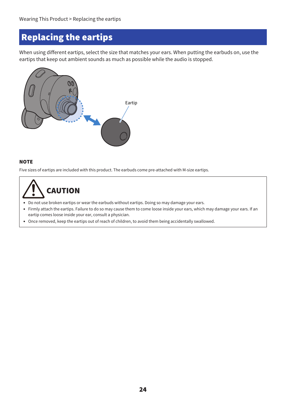 Replacing the eartips, Caution | Yamaha TW-E7B Noise-Canceling True Wireless In-Ear Headphones (White) User Manual | Page 24 / 56