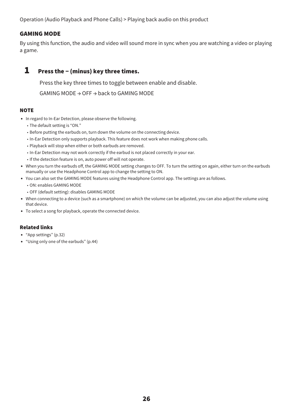 Gaming mode, Press the − (minus) key three times, Related links | Yamaha TW-E7B Noise-Canceling True Wireless In-Ear Headphones (White) User Manual | Page 26 / 56