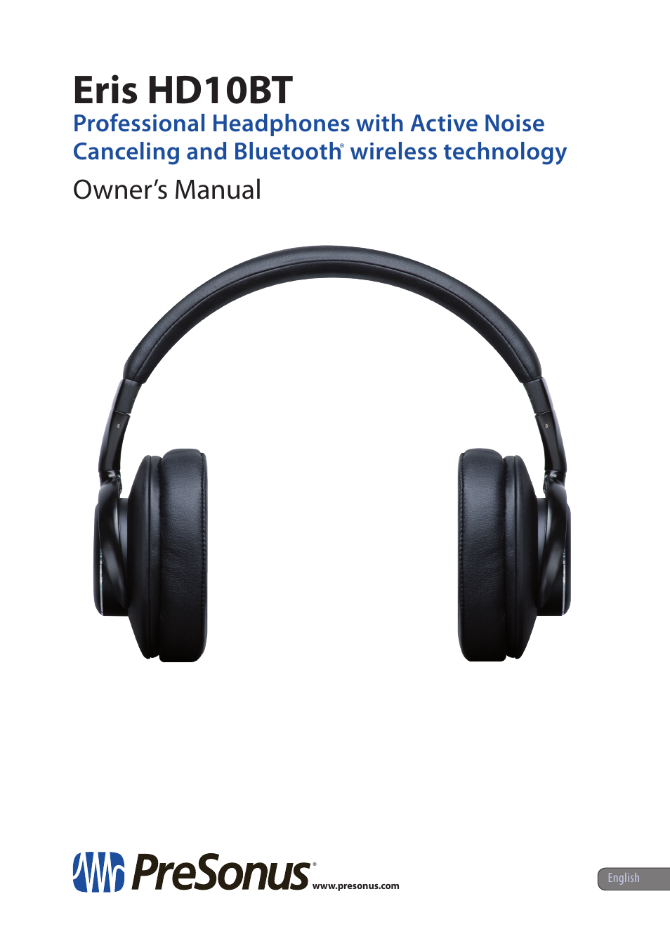 PreSonus Eris HD10BT Studio Headphones with Active Noise Canceling and Bluetooth 5.0 User Manual | 9 pages