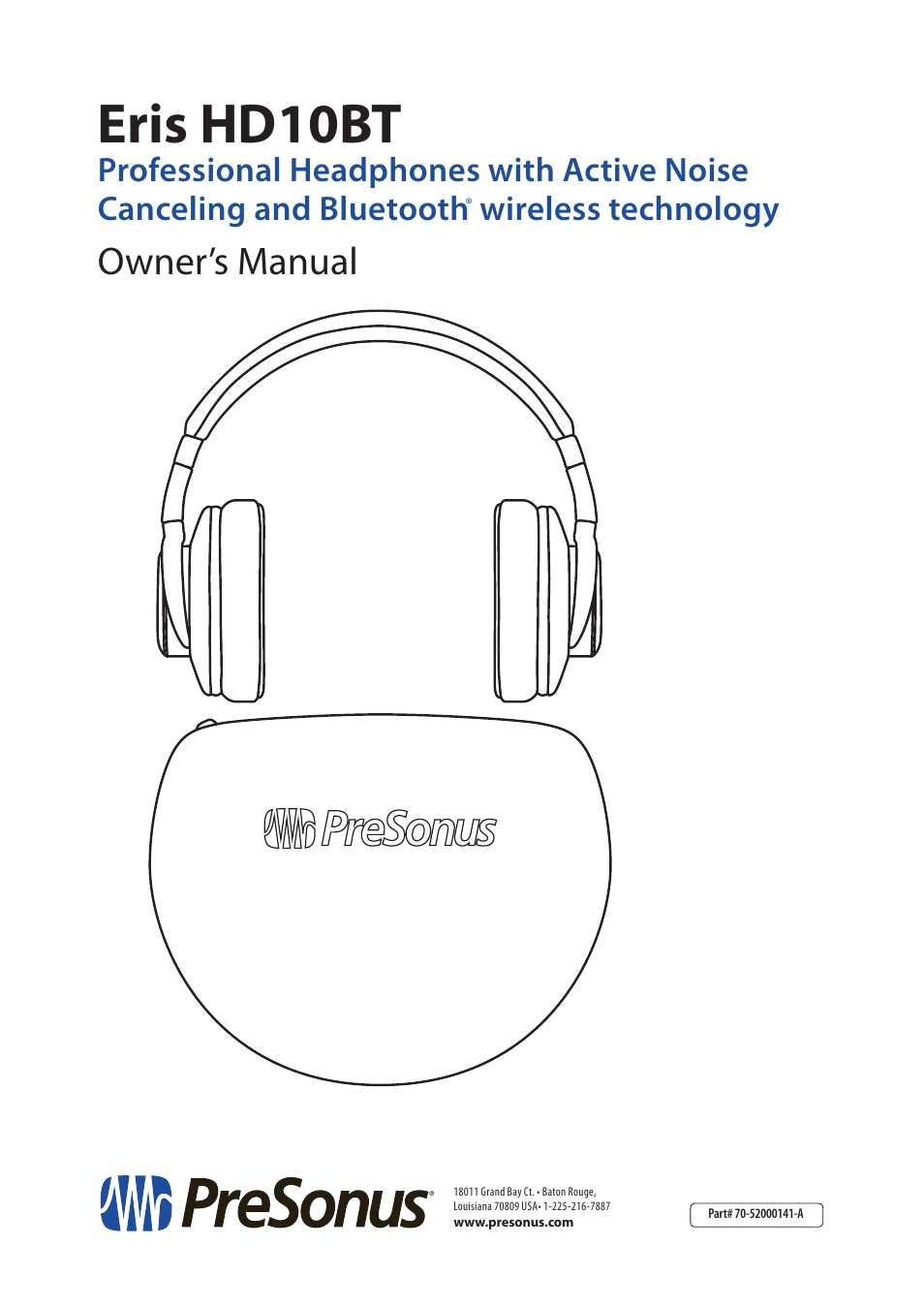 Eris hd10bt, Owner’s manual, Wireless technology | PreSonus Eris HD10BT Studio Headphones with Active Noise Canceling and Bluetooth 5.0 User Manual | Page 9 / 9