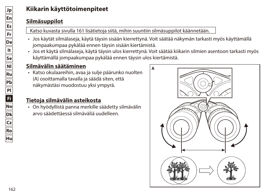 Kiikarin käyttötoimenpiteet, Silmäsuppilot, Silmävälin säätäminen | Tietoja silmävälin asteikosta | Nikon 7x50 WX IF Binocular (Black) User Manual | Page 162 / 240