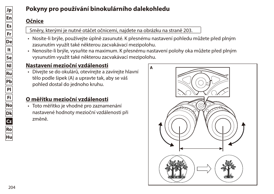 Pokyny pro používání binokulárního dalekohledu, Očnice, Nastavení mezioční vzdálenosti | O měřítku mezioční vzdálenosti | Nikon 7x50 WX IF Binocular (Black) User Manual | Page 204 / 240