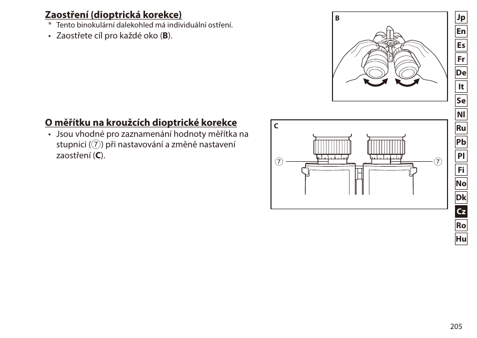 Zaostření (dioptrická korekce), O měřítku na kroužcích dioptrické korekce | Nikon 7x50 WX IF Binocular (Black) User Manual | Page 205 / 240