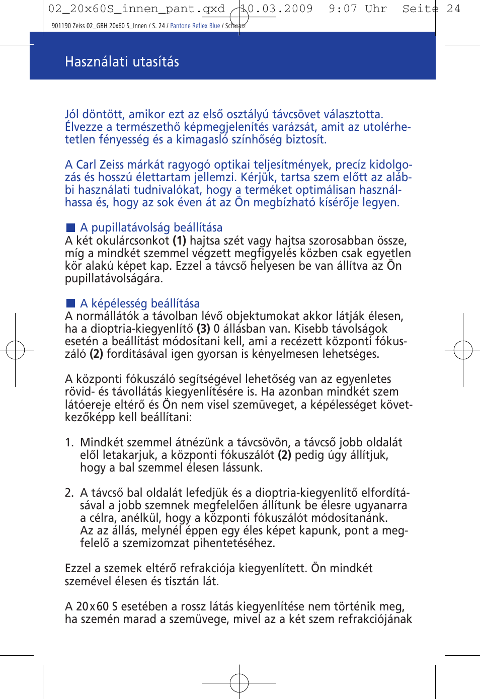 Használati utasítás | Carl Zeiss 20x60 Classic S Image Stabilization Binoculars User Manual | Page 28 / 34