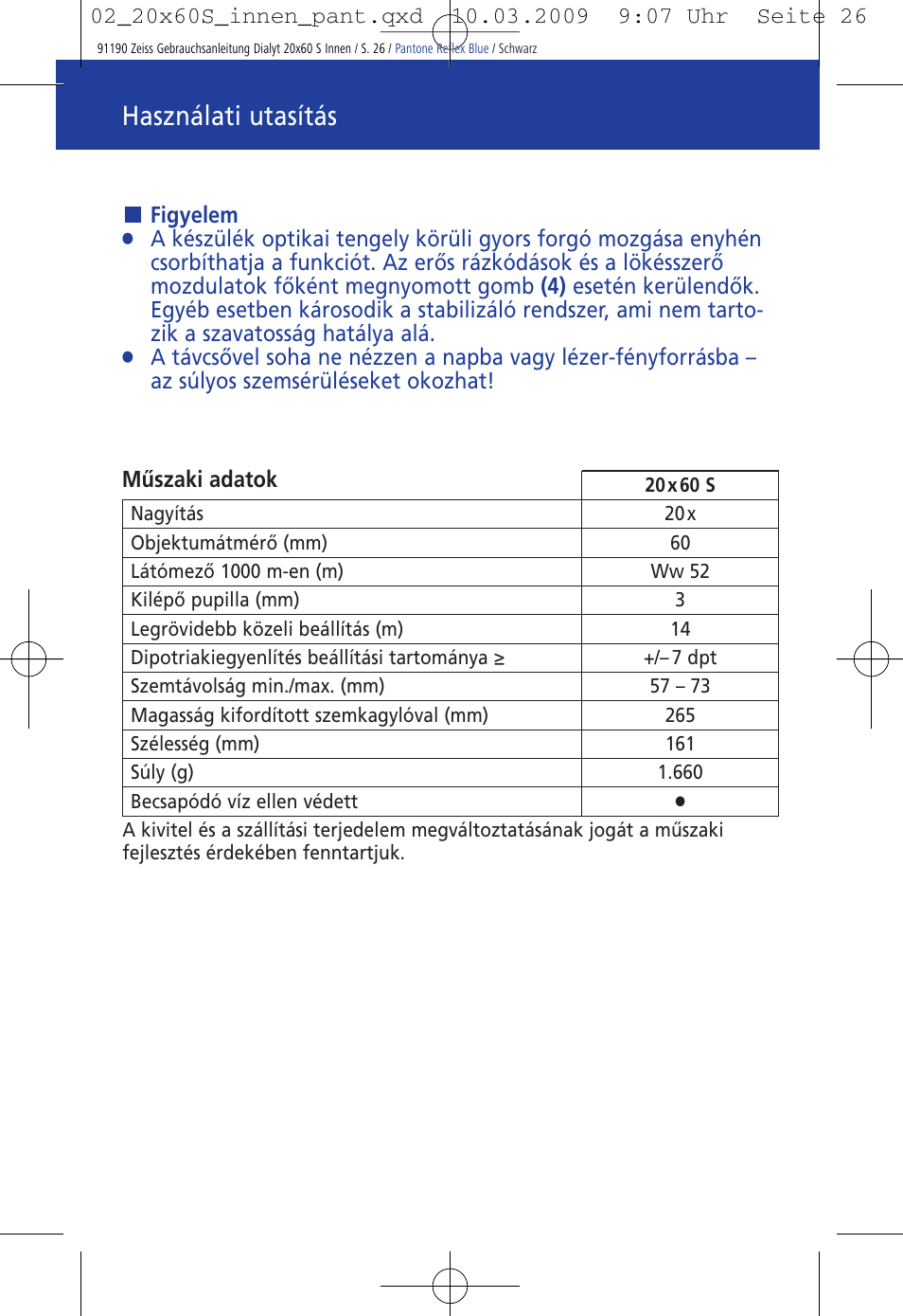 Használati utasítás | Carl Zeiss 20x60 Classic S Image Stabilization Binoculars User Manual | Page 30 / 34