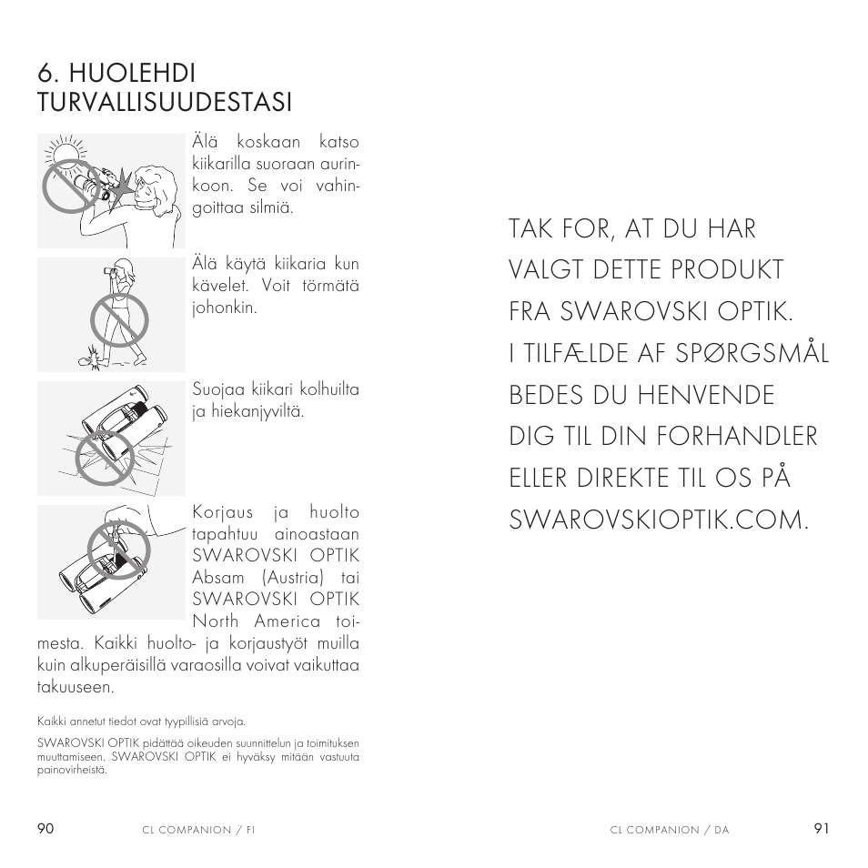 Huolehdi turvallisuudestasi | Swarovski Optik 8x30 CL Companion Binocular (Anthracite, Wild Nature Accessories Package) User Manual | Page 46 / 63