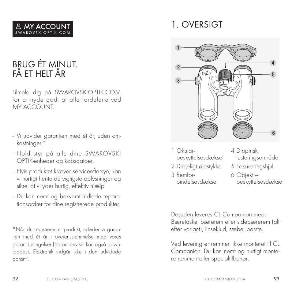 Oversigt, Brug ét minut. få et helt еr | Swarovski Optik 8x30 CL Companion Binocular (Anthracite, Wild Nature Accessories Package) User Manual | Page 47 / 63