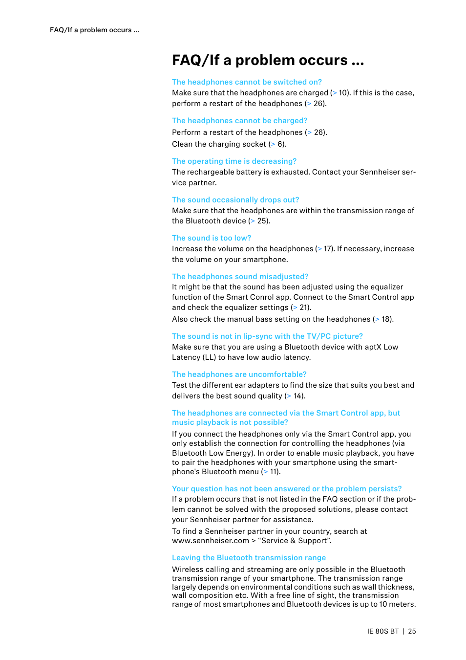 Faq/if a problem occurs, The headphones cannot be switched on, The headphones cannot be charged | The operating time is decreasing, The sound occasionally drops out, The sound is too low, The headphones sound misadjusted, The headphones are uncomfortable, Leaving the bluetooth transmission range | Sennheiser IE 80S BT Wireless Neckband In-Ear Headphones User Manual | Page 25 / 29