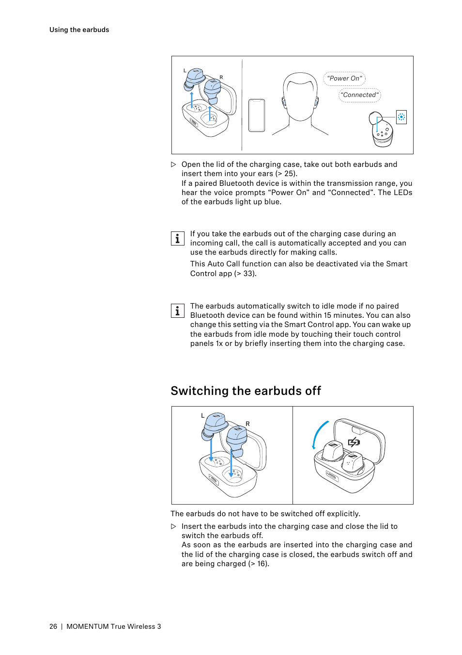 Switching the earbuds off | Sennheiser MOMENTUM True Wireless 3 Noise-Canceling In-Ear Headphones (Graphite) User Manual | Page 26 / 46