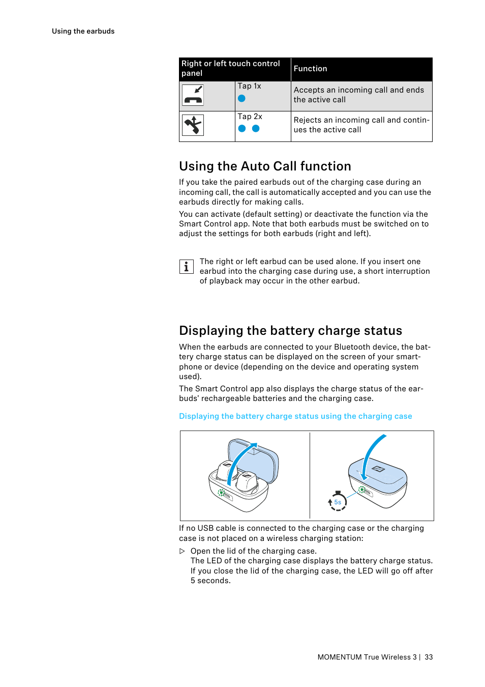 Using the auto call function, Displaying the battery charge status | Sennheiser MOMENTUM True Wireless 3 Noise-Canceling In-Ear Headphones (Graphite) User Manual | Page 33 / 46