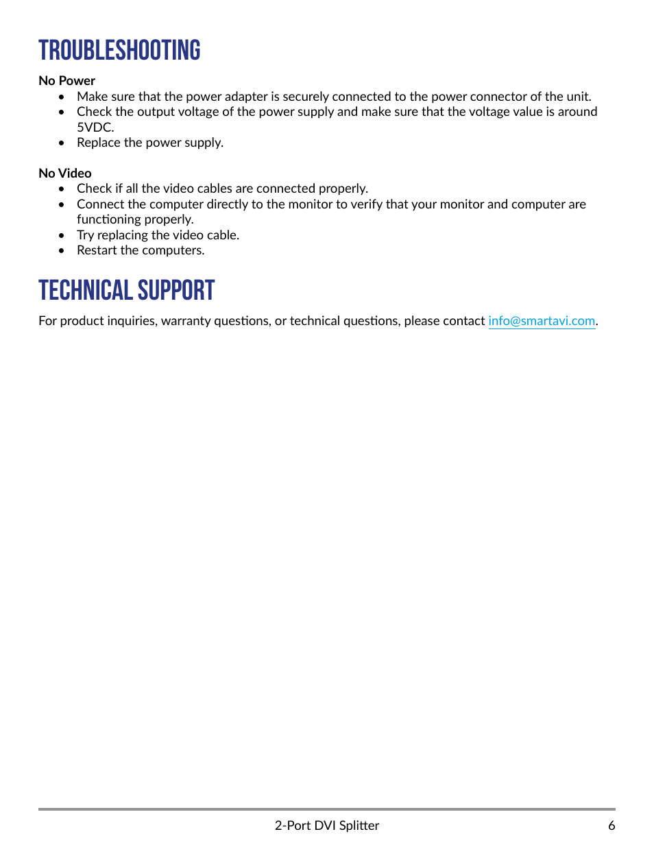 Troubleshooting technical support | Smart Avi 2-Port DVI-I Splitter User Manual | Page 6 / 8