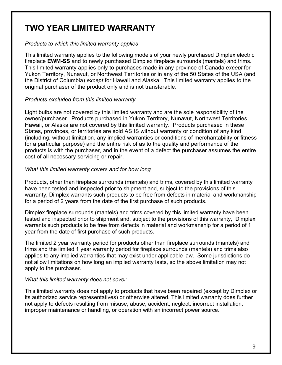 Two year limited warranty | Dimplex THE ELECTRIC WALL MOUNTED FIREPLACE EWM-SS User Manual | Page 12 / 14