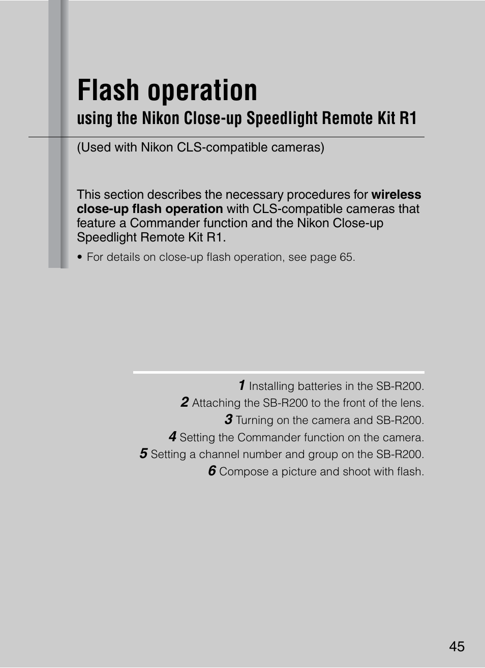 Used with nikon cls-compatible cameras), Flash operation, Using the nikon close-up speedlight remote kit r1 | Nikon 4804 R1 Wireless Close-Up Speedlight System User Manual | Page 45 / 134