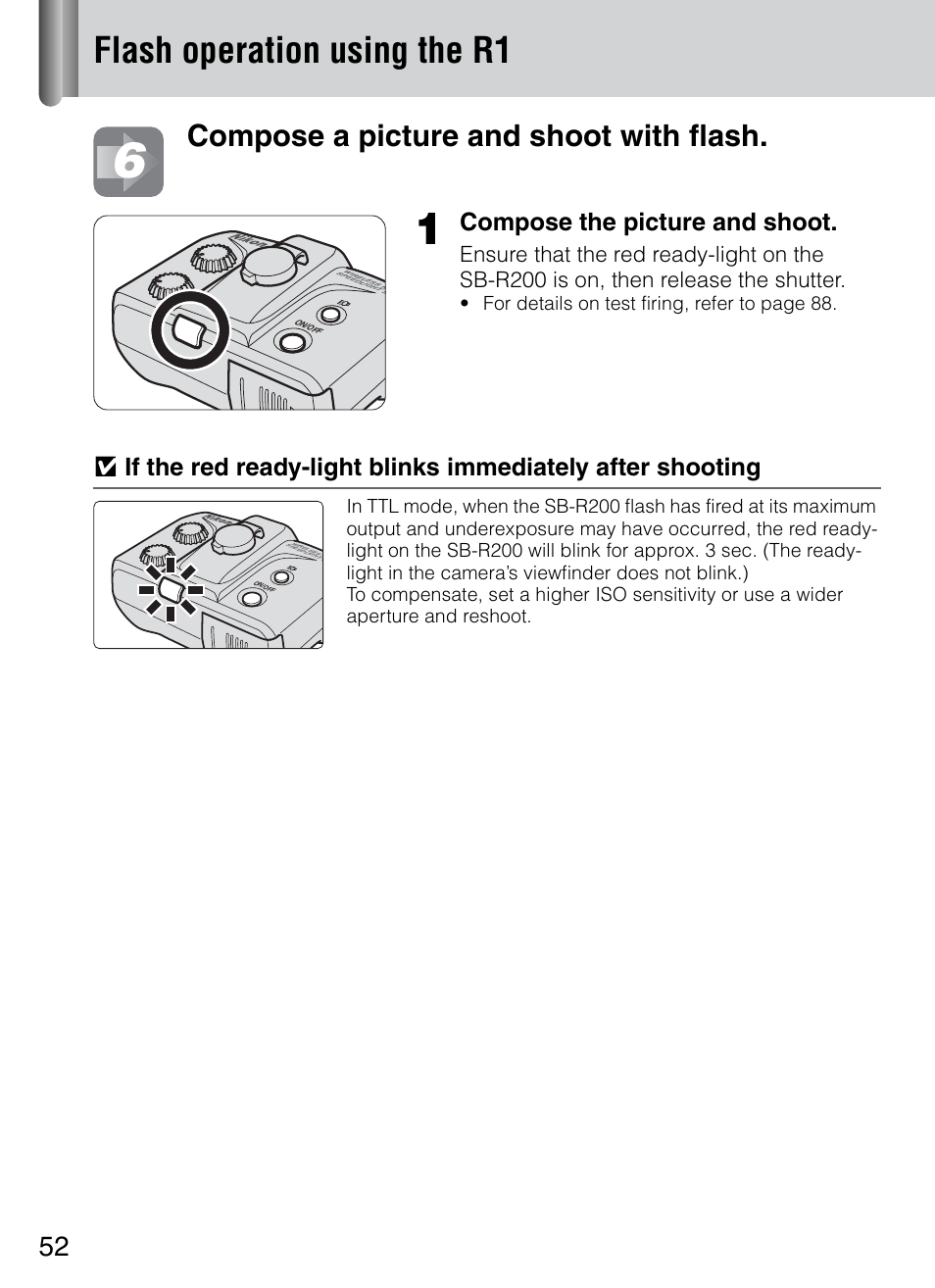 Flash operation using the r1, Compose a picture and shoot with flash, Compose the picture and shoot | For details on test firing, refer to page 88 | Nikon 4804 R1 Wireless Close-Up Speedlight System User Manual | Page 52 / 134