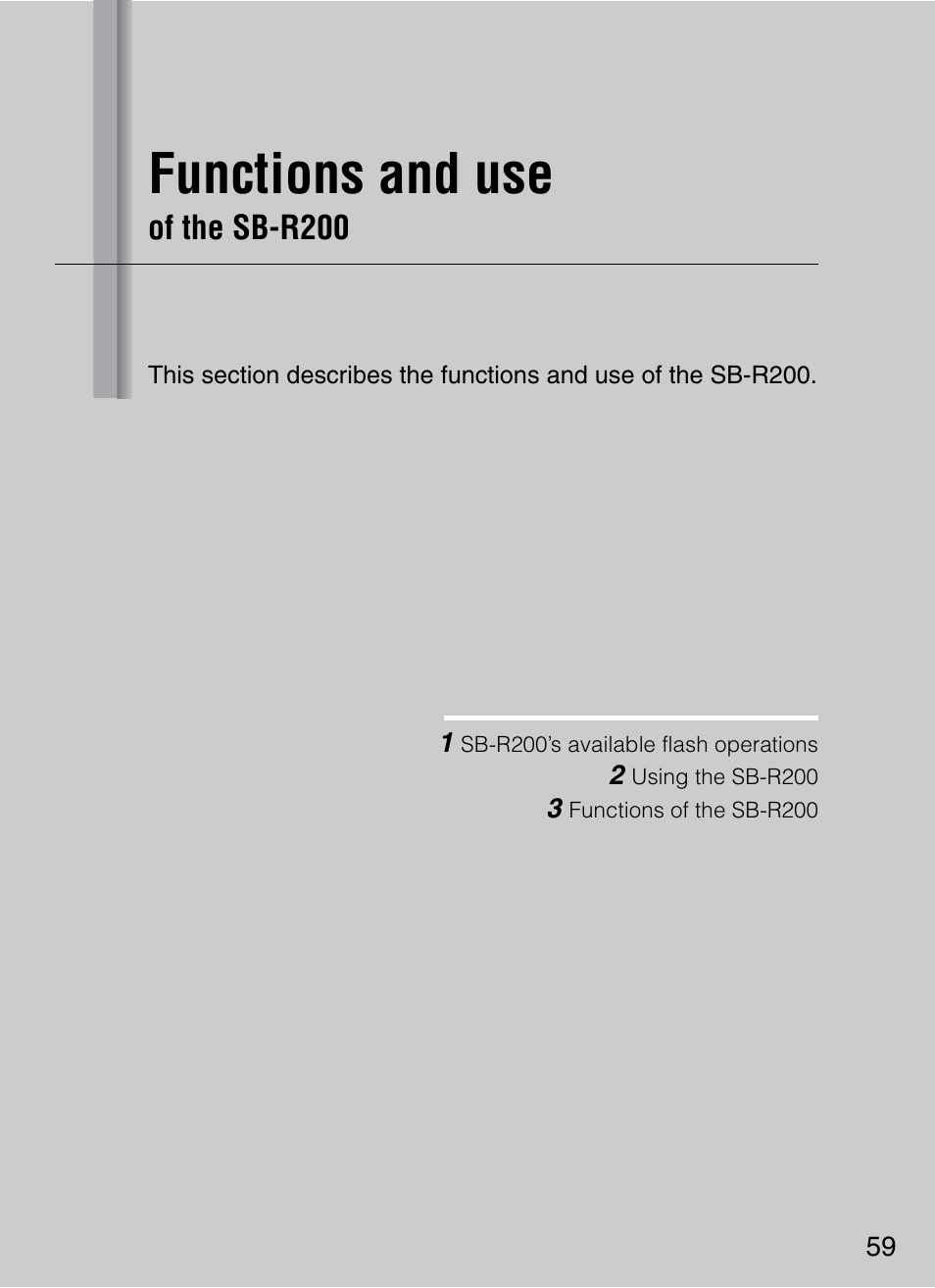 Functions and use, Of the sb-r200 | Nikon 4804 R1 Wireless Close-Up Speedlight System User Manual | Page 59 / 134