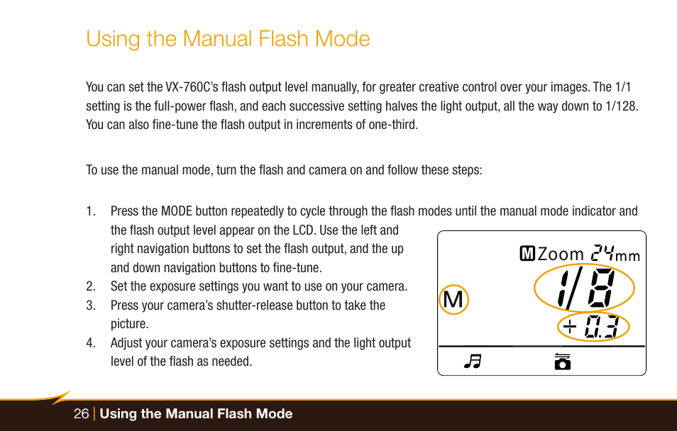 Using the manual flash mode, Zoom | Bolt VX-760C Wireless TTL Flash for Cameras User Manual | Page 26 / 52