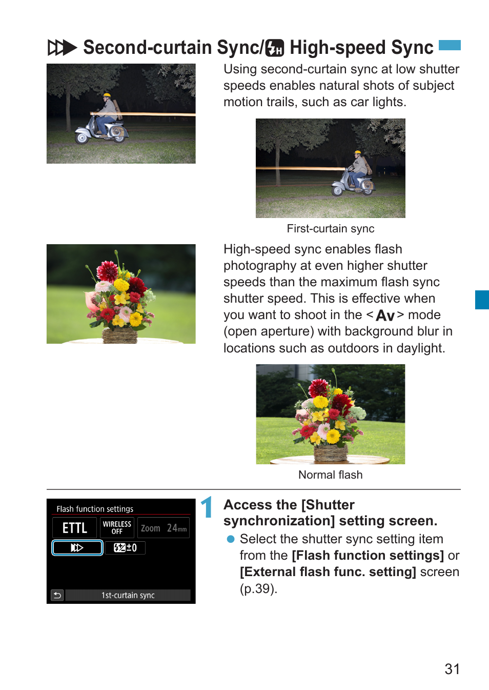 Second-curtain sync/high-speed sync, Second-curtain sync, High-speed sync | P.31, P.31), Rsecond-curtain sync/ c high-speed sync | Canon Speedlite EL-100 User Manual | Page 31 / 64