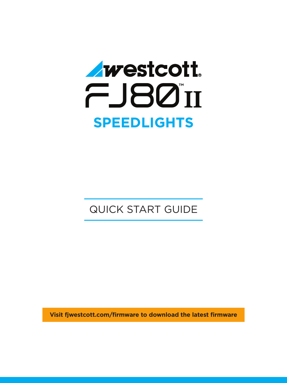 Westcott FJ80 II M Universal Touchscreen 80Ws Speedlight with Adapter for Cameras User Manual | 8 pages