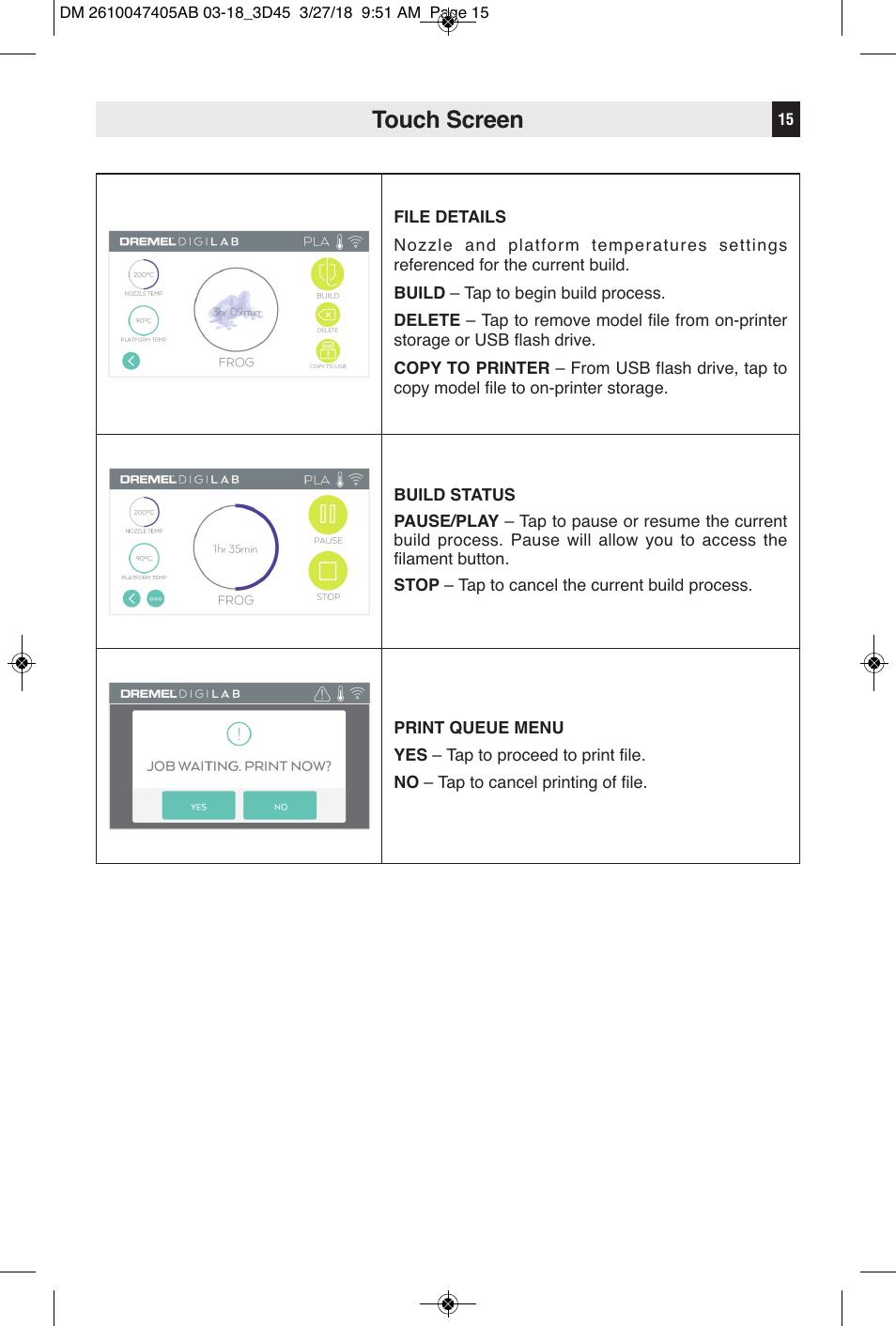 Touch screen | Dremel Digilab 3D45-EDU Printer for Education User Manual | Page 15 / 37