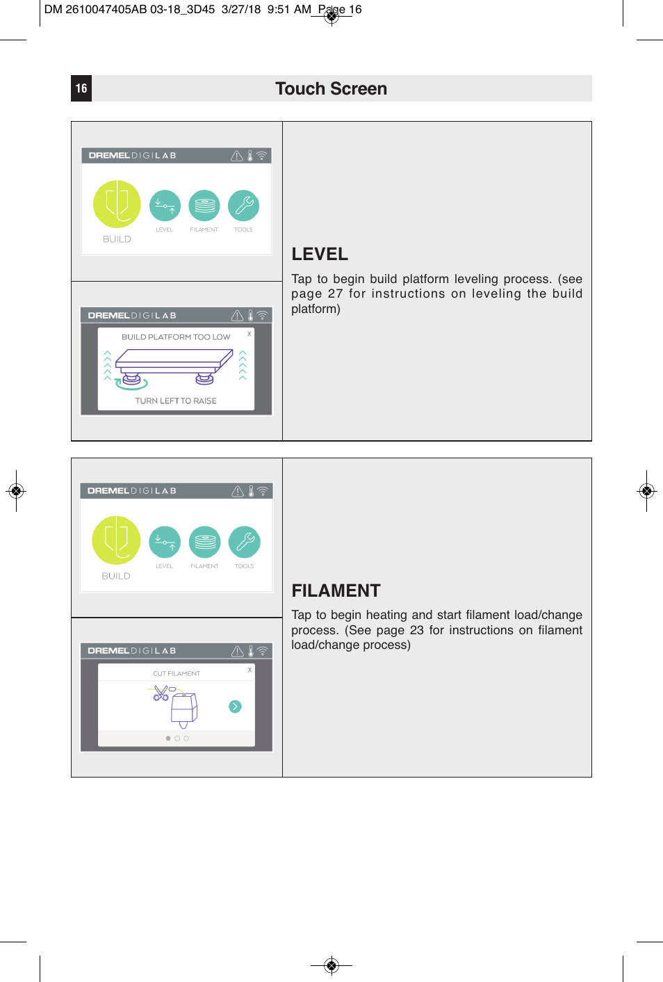 Touch screen, Filament, Level | Dremel Digilab 3D45-EDU Printer for Education User Manual | Page 16 / 37