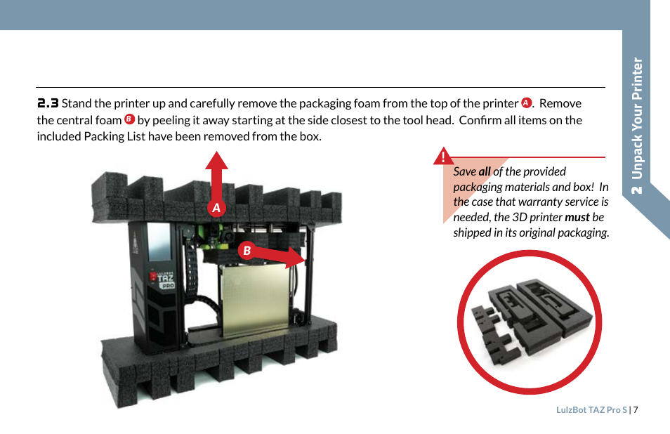 Unpack y our printer | LulzBot TAZ Pro S 3D Printer User Manual | Page 9 / 48