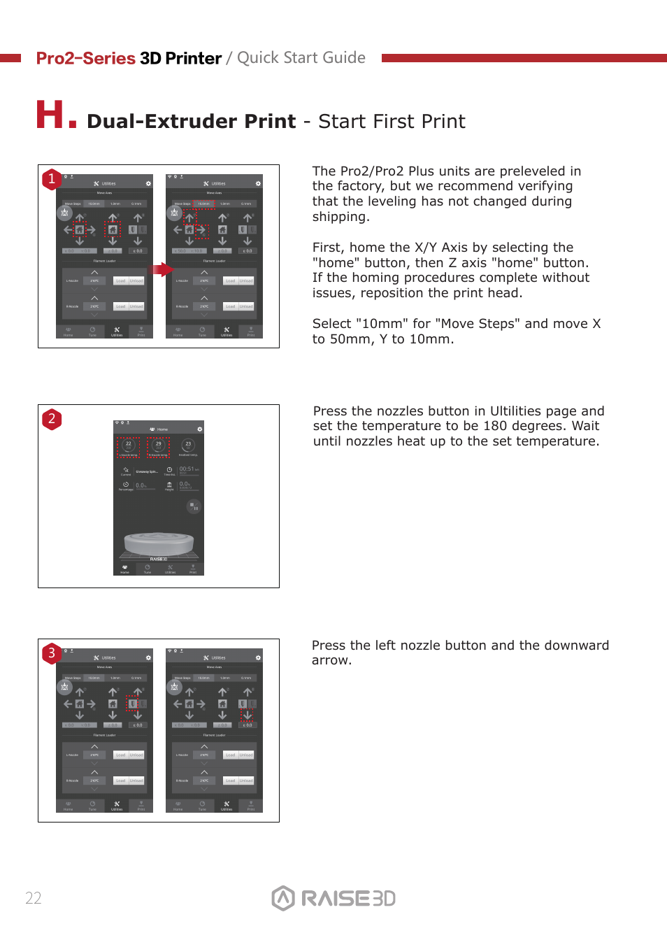 Dual-extruder print - start first print | Raise 3D Pro2 Plus Large Format 3D Printer User Manual | Page 24 / 31