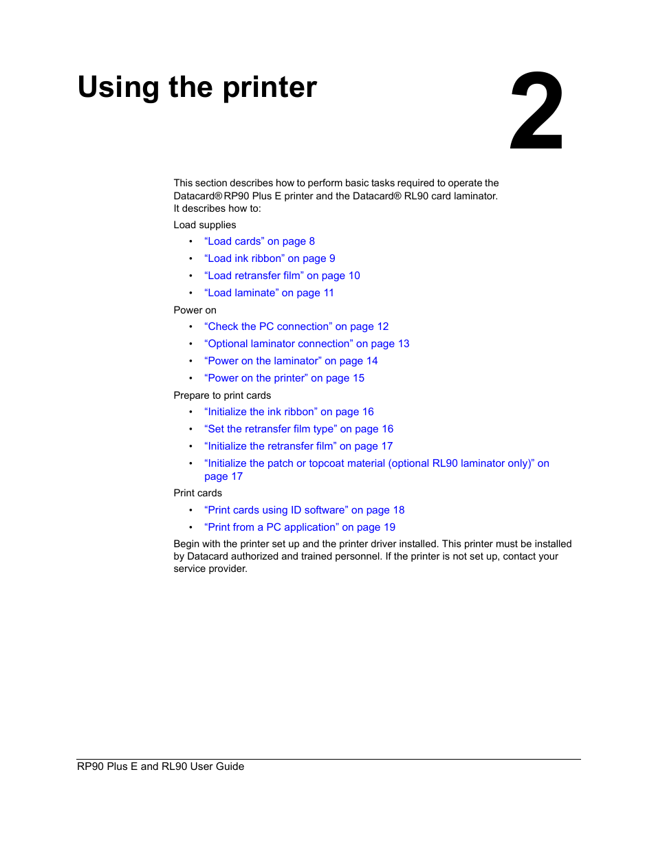 Using the printer | Datacard Group RL90 User Manual | Page 13 / 89