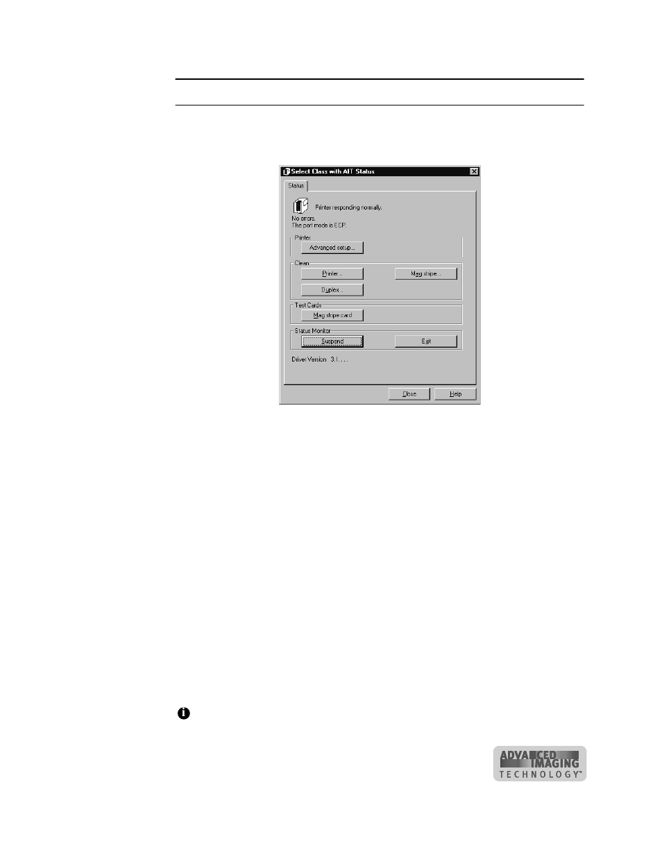 Viewing status monitor information -11, Viewing status monitor information | Datacard Group ImageCard SelectTM and UltraGrafix SelectTM Printers User Manual | Page 41 / 154