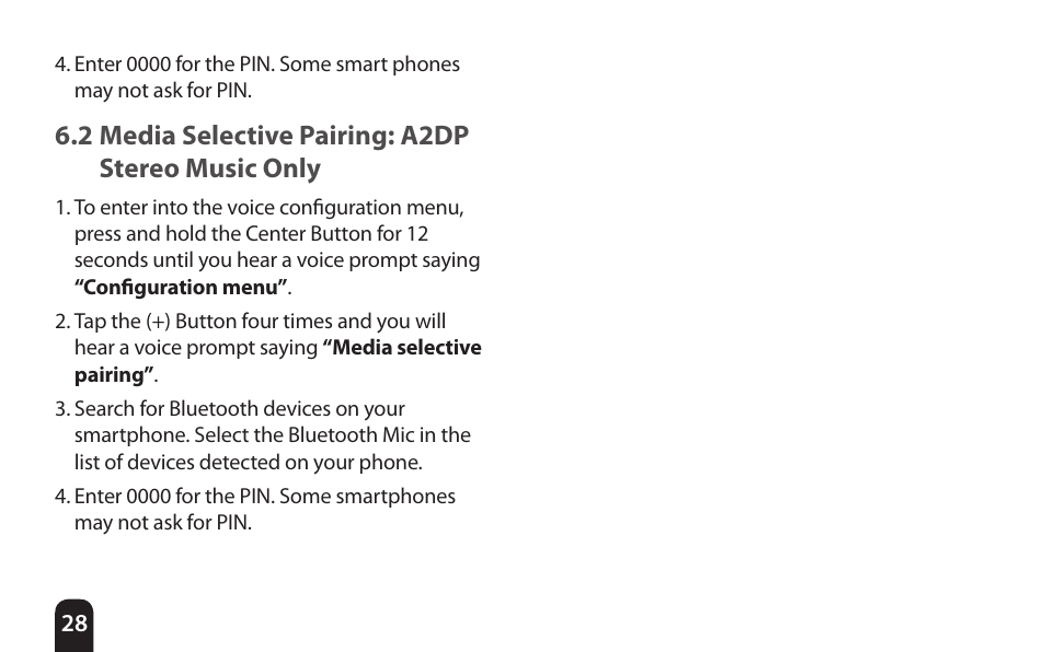 2 media selective pairing: a2dp stereo music only, 2 media selective pairing: a2dp stereo music, Only | SENA Bluetooth Mic Supplies Kit User Manual | Page 28 / 68