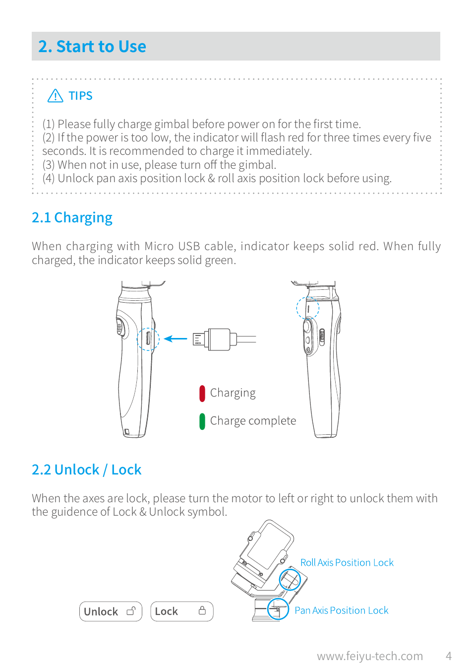 Start to use, 1 charging, 2 unlock / lock | Start to use ……………………………………………………… 4, 1 charging……………………………………………………………………… 4, 2 unlock / lock ……………………………………………………………… 4 | Feiyu Vimble 2A Telescoping 3-Axis Handheld Gimbal for HERO8/7/6/5 & More User Manual | Page 6 / 21