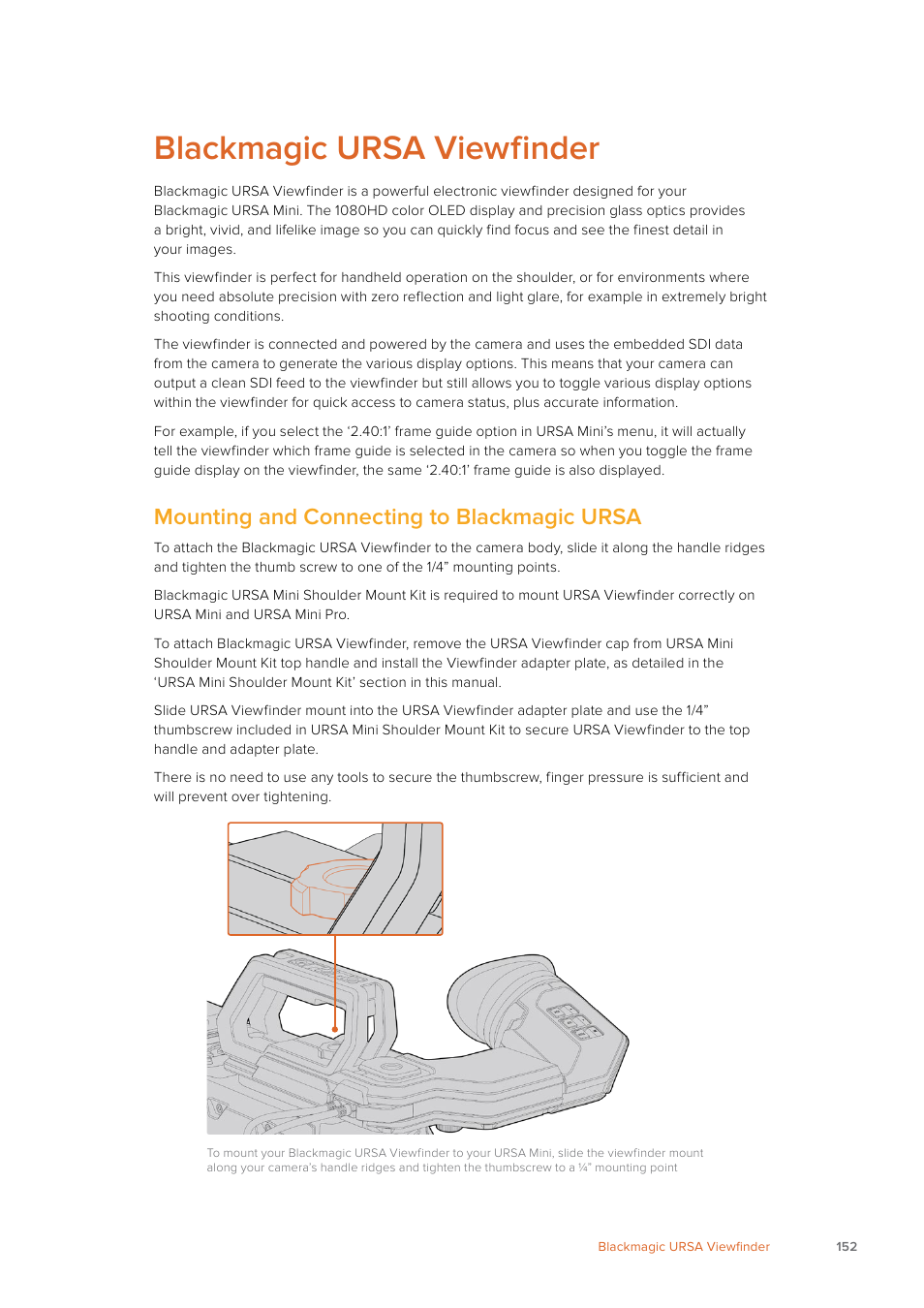 Blackmagic ursa viewfinder, Mounting and connecting to blackmagic ursa | Blackmagic Design URSA Mini Pro 12K (PL) User Manual | Page 152 / 294