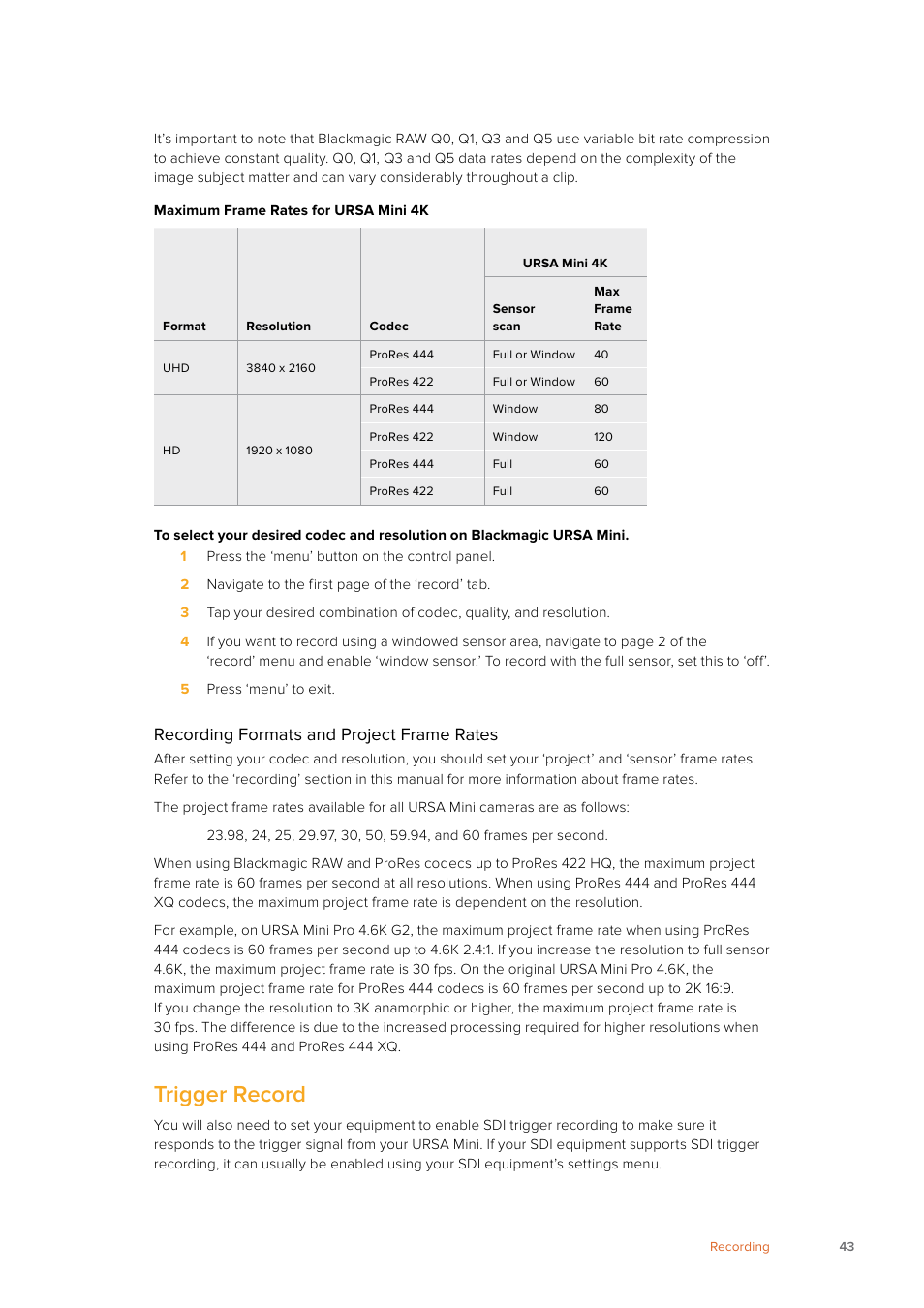 Trigger record, Recording formats and project frame rates | Blackmagic Design URSA Mini Pro 12K (PL) User Manual | Page 43 / 294