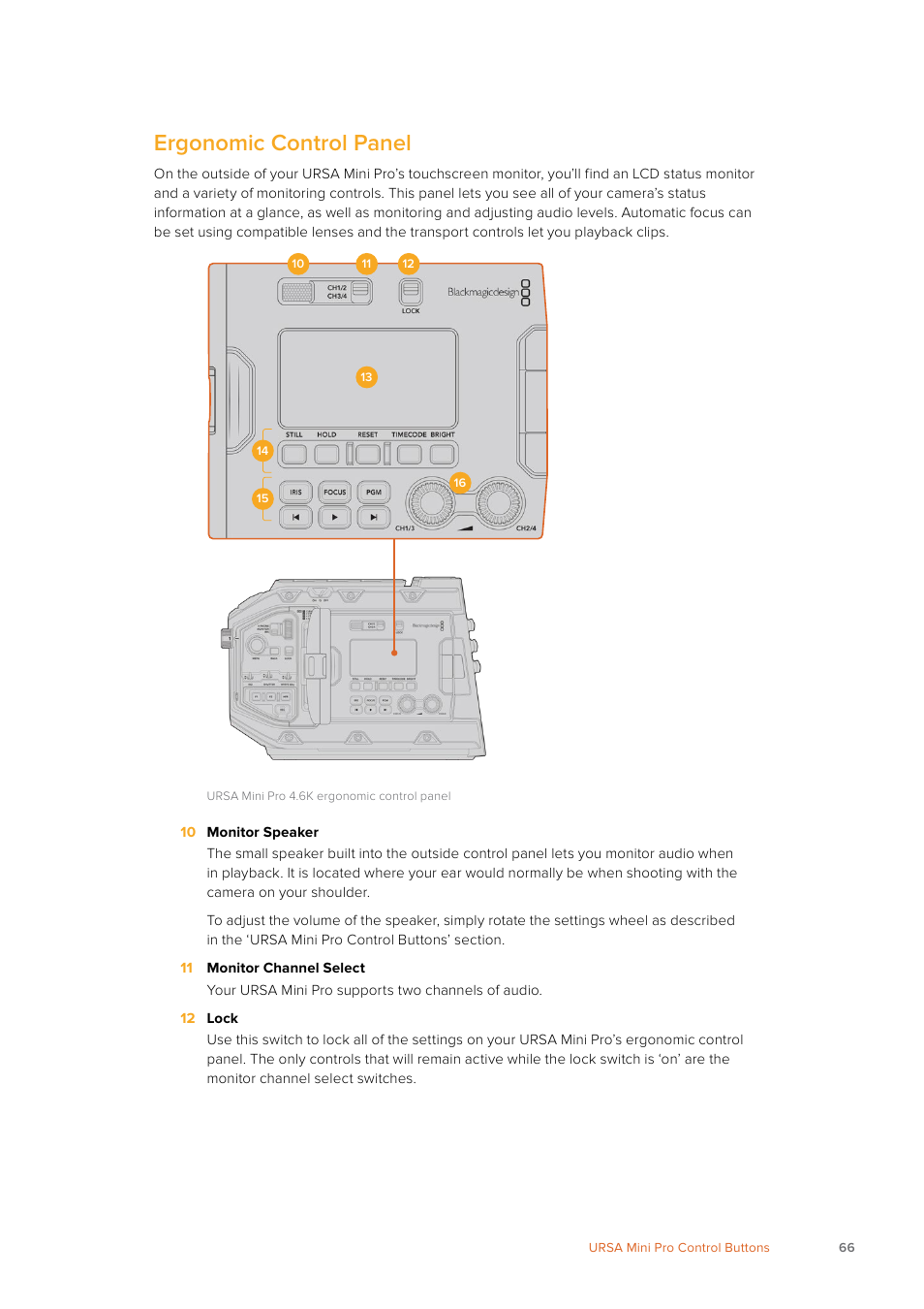 Ergonomic control panel | Blackmagic Design URSA Mini Pro 12K (PL) User Manual | Page 66 / 294