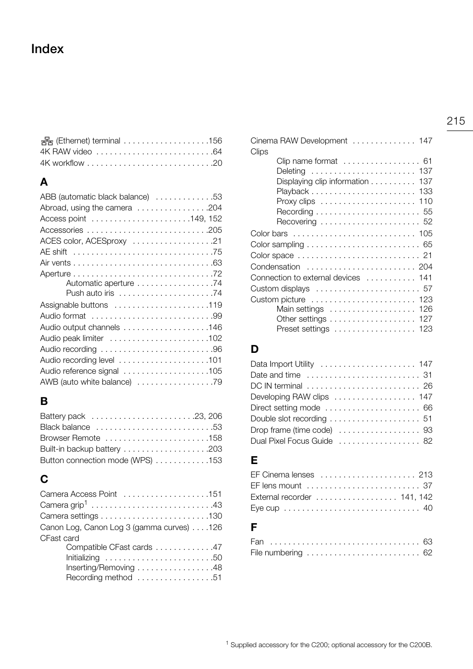 Index, Index 215 | Canon EOS C200 EF Cinema Camera and 24-105mm Lens Kit User Manual | Page 215 / 220