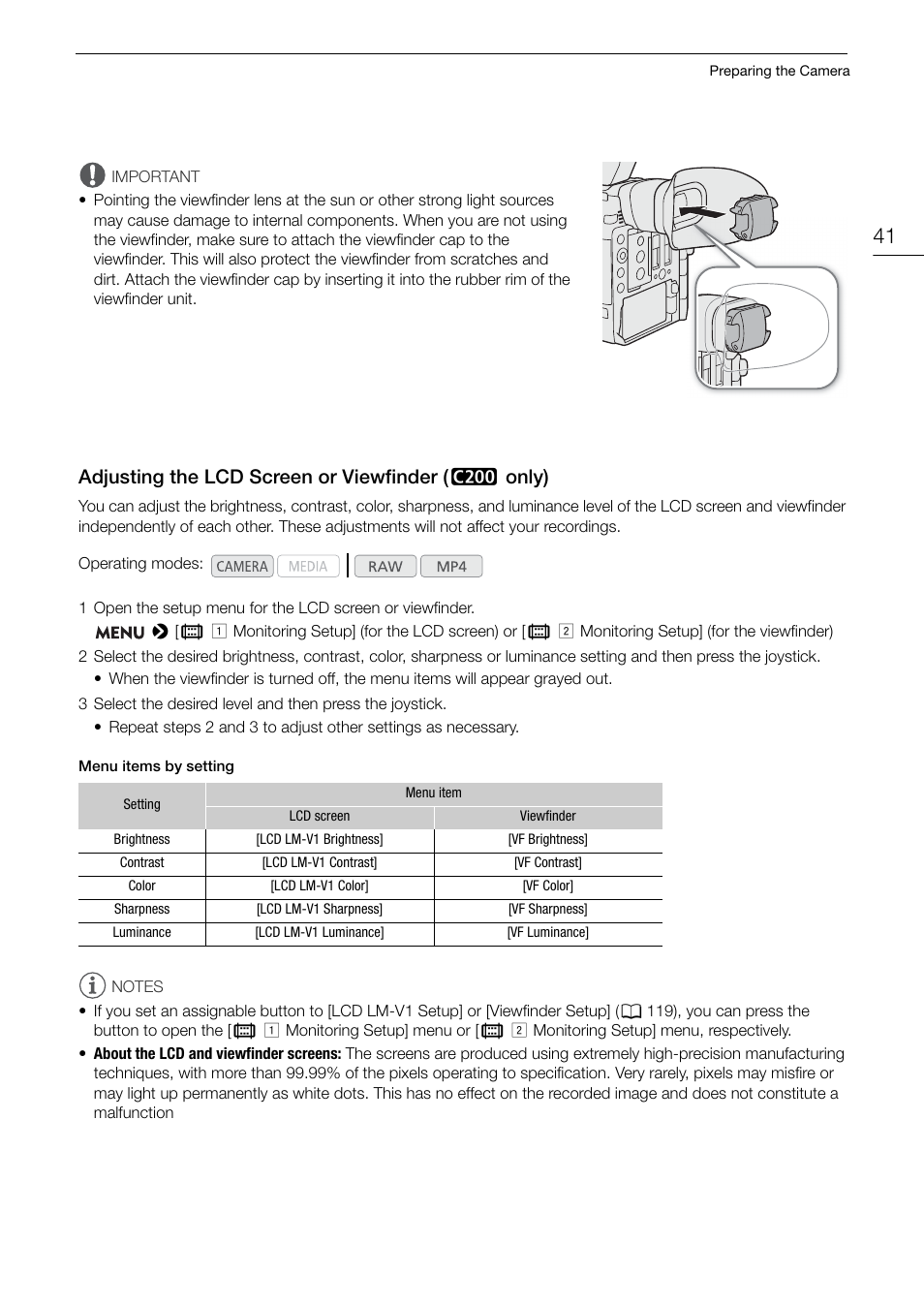 Adjusting the lcd screen or viewfinder, Only) 41, Adjusting the lcd screen or viewfinder ( k only) | Canon EOS C200 EF Cinema Camera and 24-105mm Lens Kit User Manual | Page 41 / 220