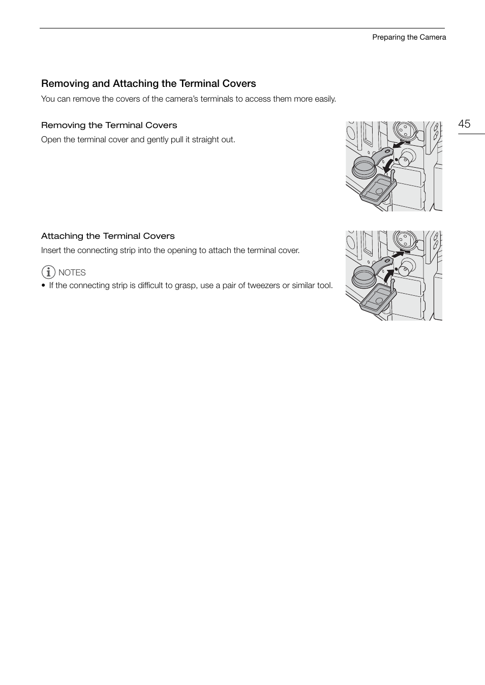 Removing and attaching the terminal covers, Removing and attaching the terminal covers 45 | Canon EOS C200 EF Cinema Camera and 24-105mm Lens Kit User Manual | Page 45 / 220