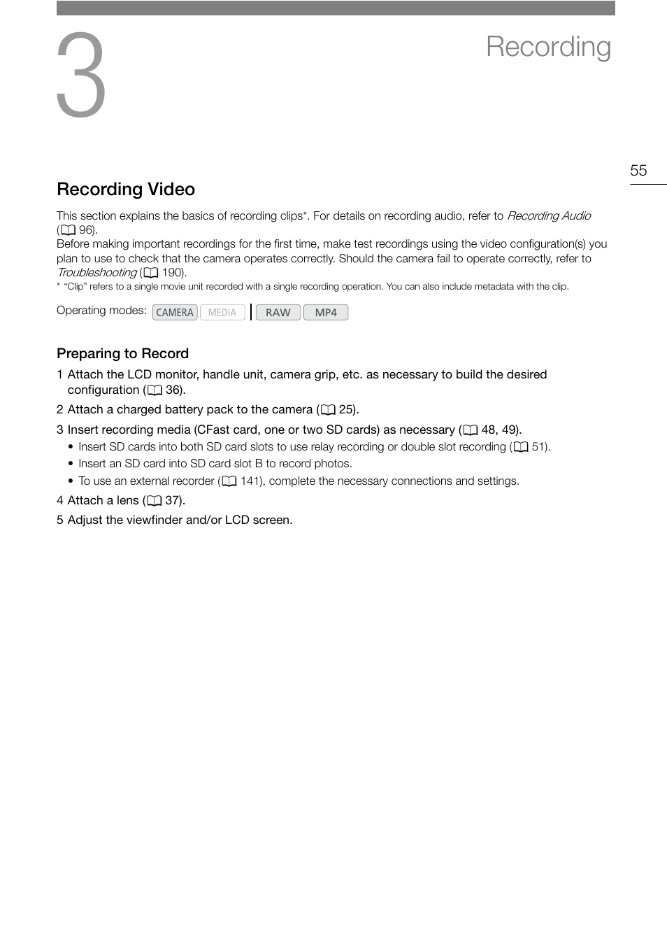 Recording, Recording video, Preparing to record | Recording 55, Recording video 55, Preparing to record 55 | Canon EOS C200 EF Cinema Camera and 24-105mm Lens Kit User Manual | Page 55 / 220