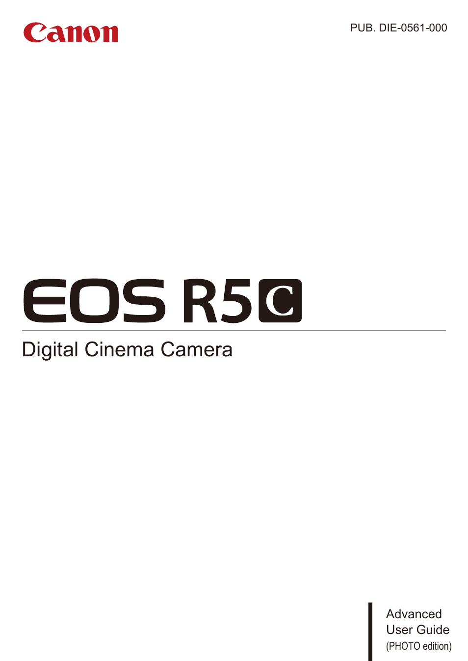 Canon EOS R5 C VR Creator Kit with RF 5.2mm f/2.8 Dual Fisheye Lens User Manual | 787 pages