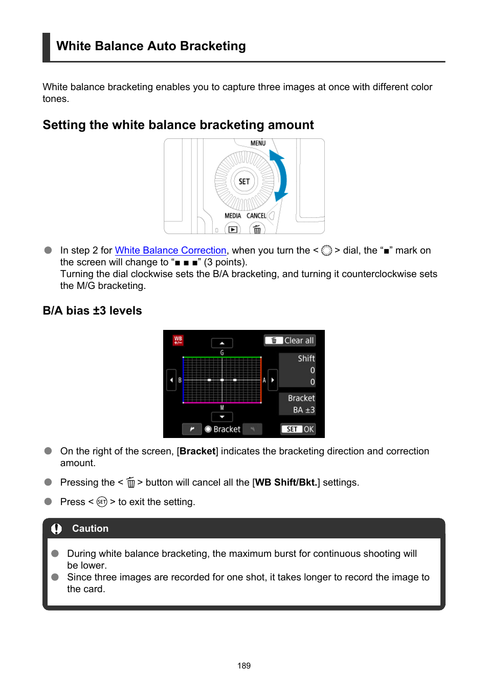White balance auto bracketing, Setting the white balance bracketing amount | Canon EOS R5 C VR Creator Kit with RF 5.2mm f/2.8 Dual Fisheye Lens User Manual | Page 189 / 787