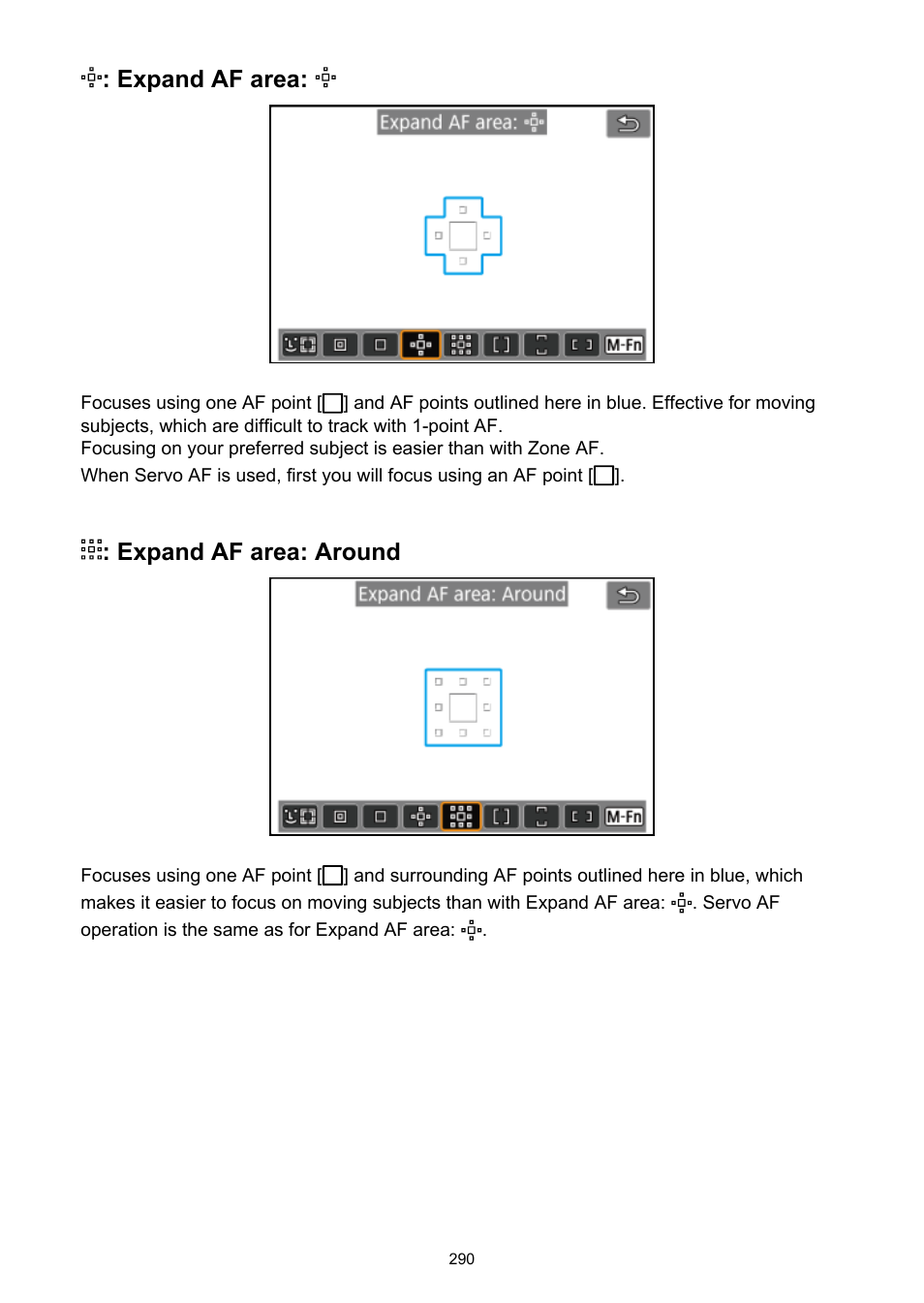 Expand af area, Expand af area: around | Canon EOS R5 C VR Creator Kit with RF 5.2mm f/2.8 Dual Fisheye Lens User Manual | Page 290 / 787