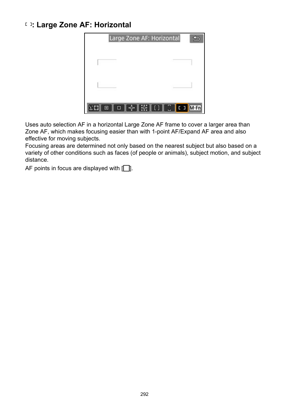 Large zone af: horizontal | Canon EOS R5 C VR Creator Kit with RF 5.2mm f/2.8 Dual Fisheye Lens User Manual | Page 292 / 787